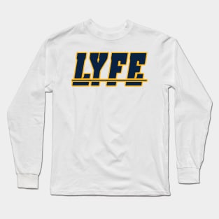 LA LYFE!!! Long Sleeve T-Shirt